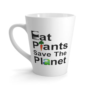 Vegan mugs design saying Eat Plants Save the Planet on a 12 ounce mug, left side