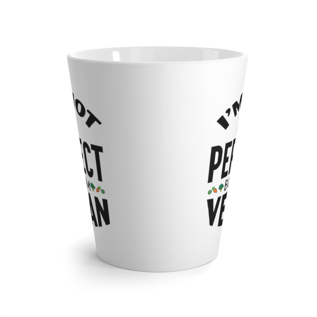 vegan latte mug saying I'm not perfect but I'm vegan, side