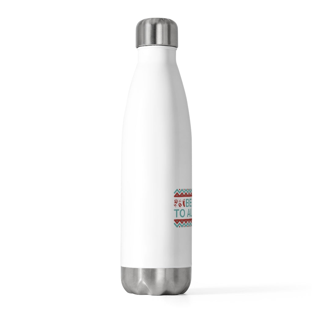 side of eco friendly water bottles  with a boho design on a white background saying be kind to all kinds