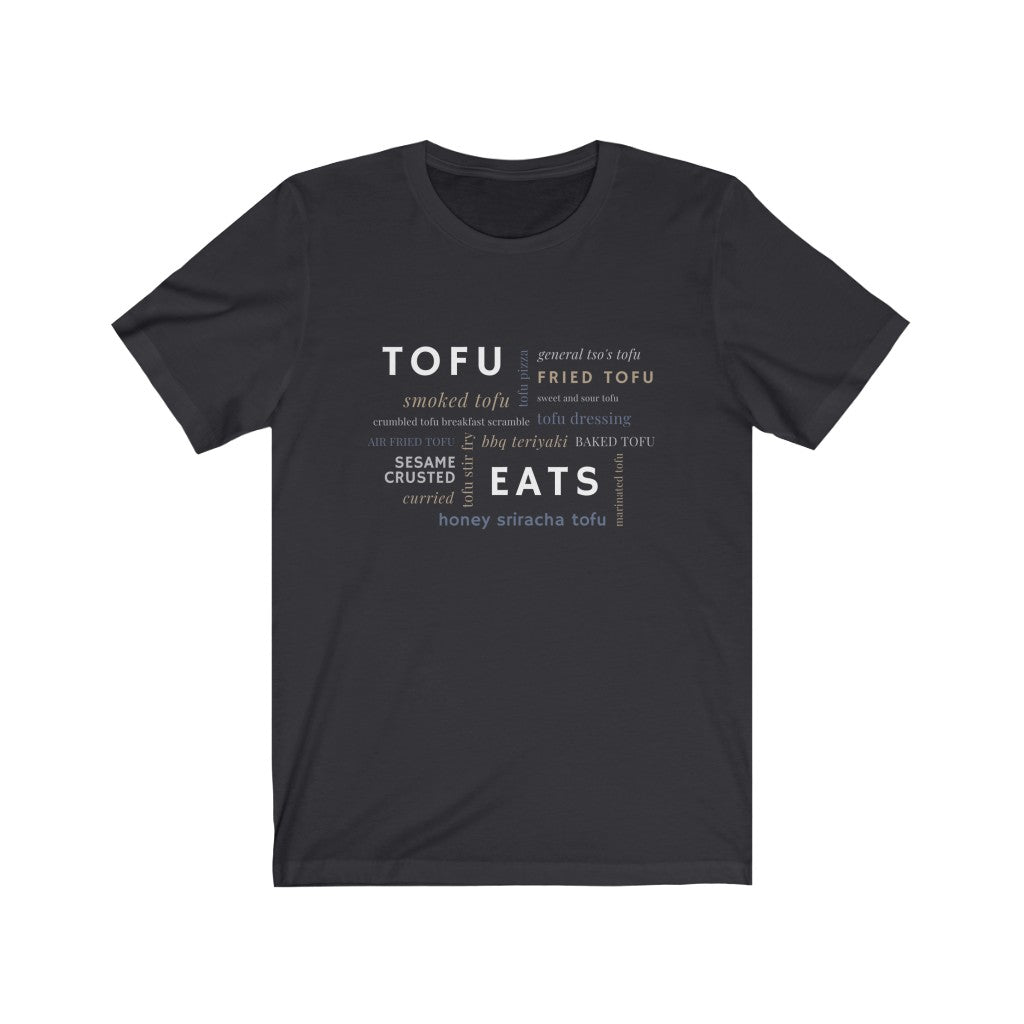tofu eats word salad design on a dark grey premium vegan t shirt 